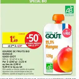 Intermarché Contact GOOD GOÛT Gourde de fruits bio mangue offre