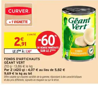 Intermarché Contact GÉANT VERT Fonds d'artichauts offre