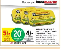 Intermarché Contact CAPITAINE COOK Sardines à l'huile d'olive vierge extra offre