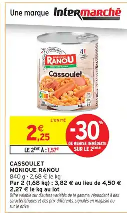 Intermarché Contact MONIQUE RANOU Cassoulet offre