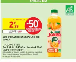 Intermarché Contact JOKER Jus d'orange sans pulpe bio offre