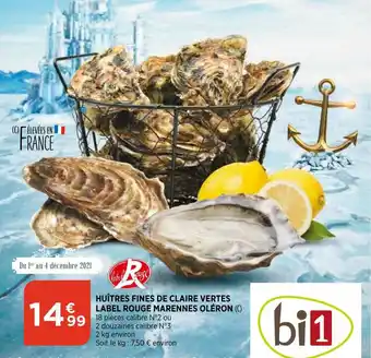 Bi1 Huîtres Fines De Claire Vertes Label Rouge Marennes Oléron offre