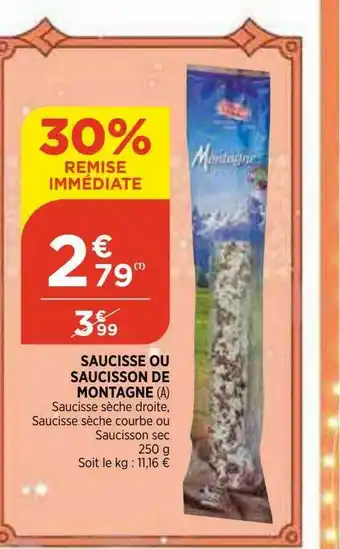 Bi1 Saucisse Ou Saucisson De Montagne offre
