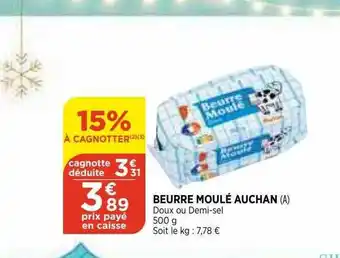 Bi1 Beurre Moulé Auchan offre