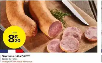 Carrefour Market Saucisson Cuit à L'ail offre
