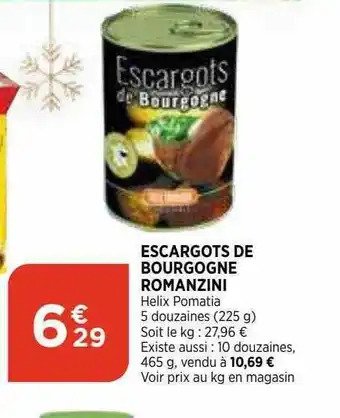 Bi1 Escargots De Bourgogne Romanzini offre