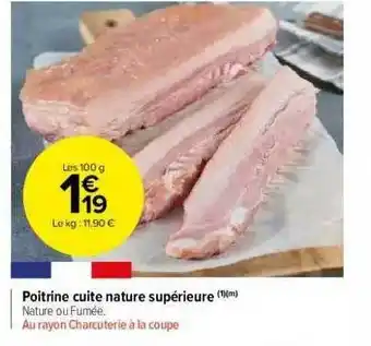 Carrefour Market Poitrine Cuite Nature Supérieure offre