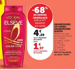 Maximarché ELSEVE Shampooing ou apres- shampooing offre