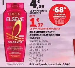 Maximarché ELSEVE Shampooing ou apres-shampooing offre