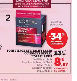 Maximarché L'OREAL PARIS Soin visage revitalift laser ou bright reveal offre