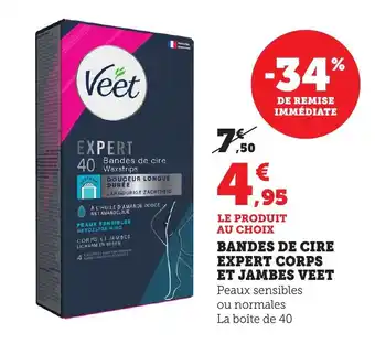 Maximarché VEET Bandes de cire expert corps et jambes offre