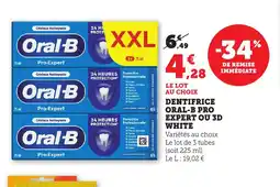 Maximarché Dentifrice oral-b pro expert ou 3d white offre