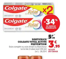 Maximarché Dentifrice colgate total active offre