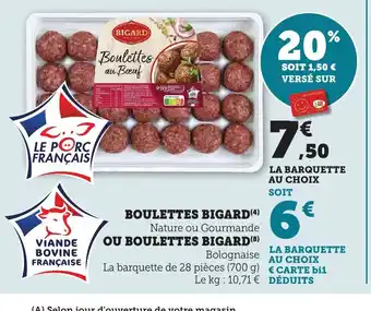 Maximarché BIGARD Boulettes offre