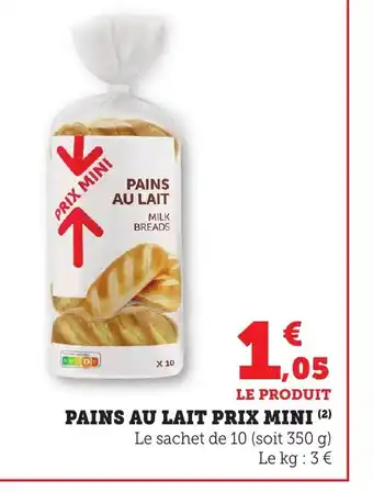 Maximarché Pains au lait offre