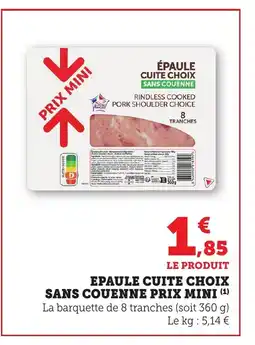 Maximarché Epaule cuite choix sans couenne offre