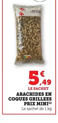 Maximarché Arachides en coques grillees offre