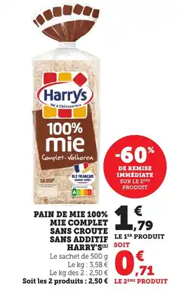 Maximarché HARRY'S Pain de mie 100% mie complet sans croute sans additif offre