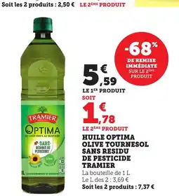 Maximarché TRAMIER Huile optima olive tournesol sans residu de pesticide offre