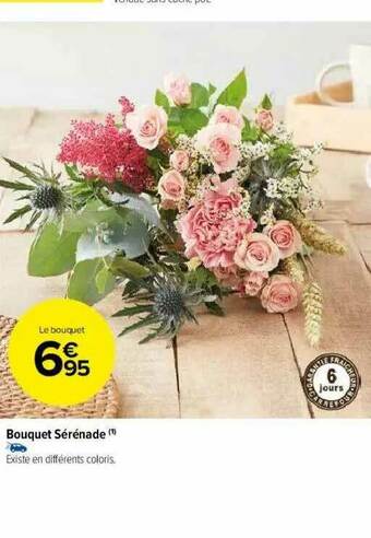 Carrefour Market Bouquet Sérénade offre