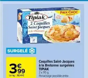 Carrefour Market Coquilles Saint-jacques à La Bretonne Surgelées Tipiak offre