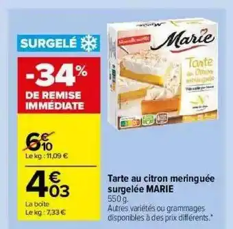 Carrefour Market Tarte Au Citron Meringuée Surgelée Marie offre