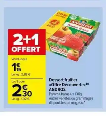 Carrefour Market Dessert Fruitier «offre Découverte» Andros offre