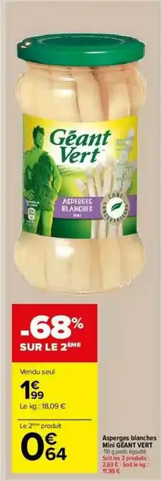 Carrefour Market Asperges Blanches Mini Géant Vert offre