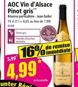 Norma JEAN GEILER Aoc vin d'alsace pinot gris offre