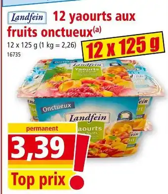 Norma Landfein 12 yaourts aux fruits onctueux offre