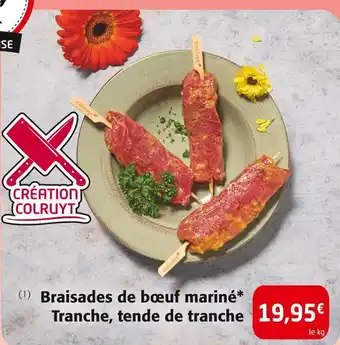 Colruyt Création Colruyt Braisades de bœuf mariné offre