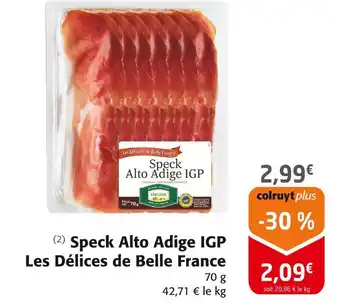 Colruyt Les Délices de Belle France Speck Alto Adige IGP offre