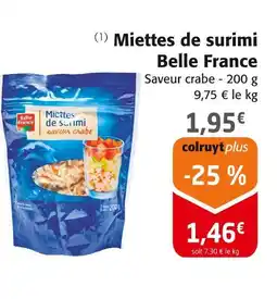 Colruyt Belle France Miettes de surimi offre