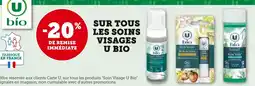 Hyper U U BIO -20% de remise immédiate sur tous les soins visages U Bio offre