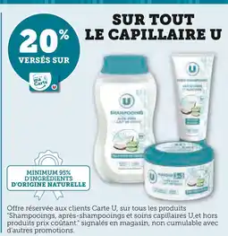 Hyper U U 20% versés sur ma carte u sur tout le capillaire u offre