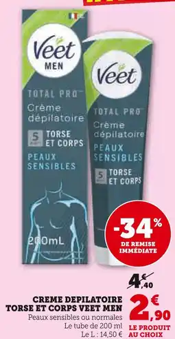 Hyper U Veet Creme depilatoire torse et corps offre