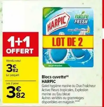 Carrefour Market Blocs Cuvette Harpic offre