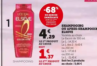 Hyper U L'OREAL Elsève shampooing ou après-shampooing offre