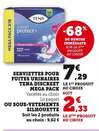 Hyper U TENA Serviettes pour fuite urinaires tena discreet mega pack ou sous-vetements silhouette offre