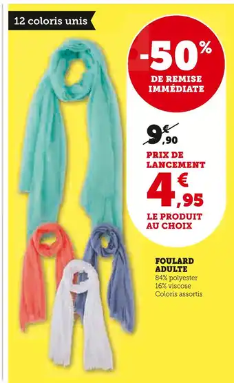 Hyper U Foulard adulte offre