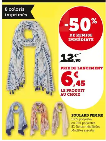 Hyper U Foulard femme offre