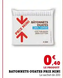 Hyper U Bâtonnets Ouates Prix Mini offre