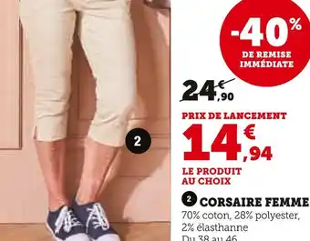 Hyper U CORSAIRE FEMME offre