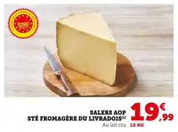 Hyper U STÉ FROMAGÈRE DU LIVRADOIS Salers aop offre