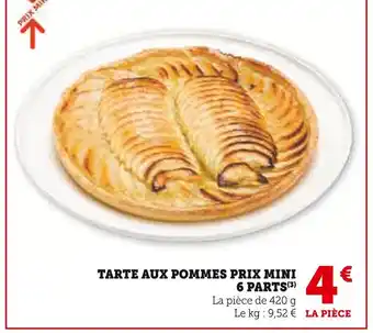 Hyper U Tarte aux pommes prix mini 6 parts offre