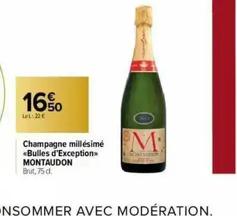Carrefour Market Champagne Millésimé «bulles D'exception» Montaudon offre