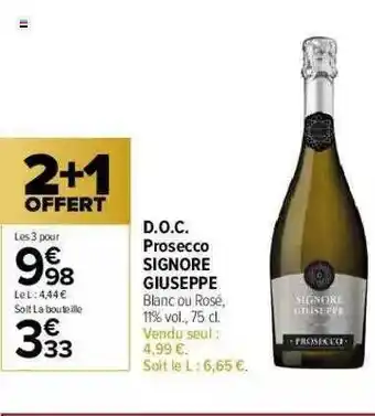 Carrefour Market D.o.c. Prosecco Signore Giuseppe offre