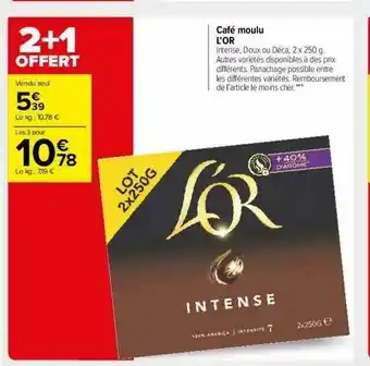 Carrefour Market Café Moulu L'or offre