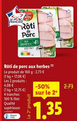 Lidl SAINT ALBY Rôti de porc aux herbes offre