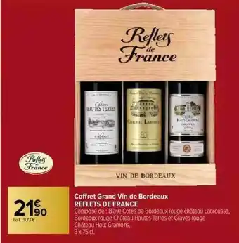 Carrefour Market Coffret Grand Vin De Bordeaux Reflets De France offre